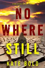 Nowhere Still (A Harley Cole FBI Suspense Thriller—Book 15)