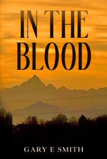 In The Blood by Gary Smith