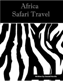 Africa Safari Travel - Daniel Hardie