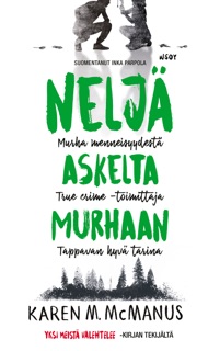 Neljä askelta murhaan by Karen M. McManus & Inka Parpola