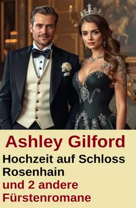 Read: Hochzeit auf Schloss Rosenhain Book und 2 andere Fürstenromane