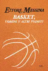 Basket, uomini e altri pianeti