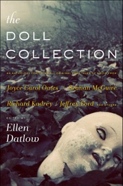 The Doll Collection - Joyce Carol Oates, Seanan McGuire & Richard Kadrey