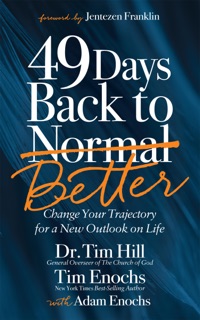 49 Days Back to Better by Tim Hill
