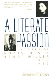A Literate Passion by Anaïs Nin, Henry Miller & Gunther Stuhlmann