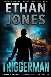 Triggerman - Ethan Jones