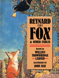 Reynard the Fox and Other Fables - W. T. Larned & Jean de La Fontaine