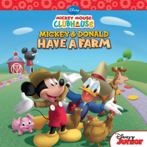 Mickey Mouse Clubhouse: Mickey and Donald Have a Farm - Disney Book Group Cover Art