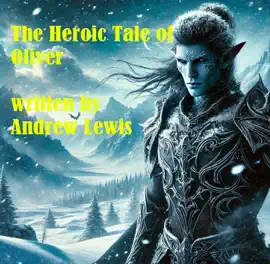 Read: The Heroic Tale of Oliver Book