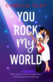 You Rock My World - Camilla Isley