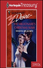 The Millionaire's Christmas Wish - Shawna Delacorte