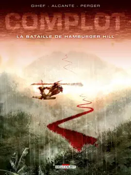 Read: Complot T03 - La Bataille Book de Hamburger Hill