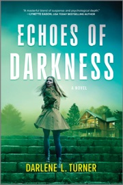 Echoes of Darkness - Darlene L. Turner