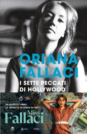 I sette peccati di Hollywood - Oriana Fallaci & Maria Luisa Agnese