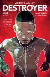 Victor LaValle's Destroyer #1 - Victor LaValle