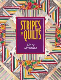 Stripes in Quilts by Mary Mashuta