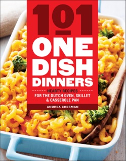101 One-Dish Dinners by Andrea Chesman