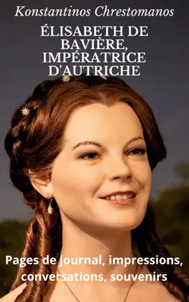 Read: Élisabeth Book de Bavière, Impératrice d'Autriche