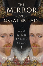 The Mirror of Great Britain - Clare Jackson