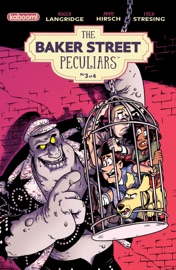 Baker Street Peculiars #3 - Roger Langridge