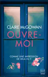 Ouvre-moi