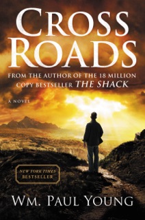 Cross Roads by Wm. Paul Young