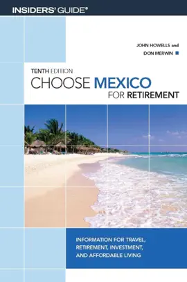 Read: Choose Mexico for Retirement Book