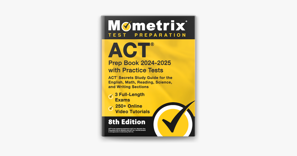 ‎ACT Prep Book 20242025 with Practice Tests 3 FullLength Exams, 250