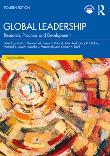 Global Leadership by Mark E. Mendenhall, Joyce S. Osland, Allan Bird, Gary R. Oddou, Michael J. Stevens, Martha L. Maznevski & Günter K. Stahl