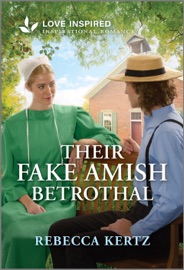 Their Fake Amish Betrothal - Rebecca Kertz