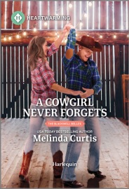 A Cowgirl Never Forgets - Melinda Curtis