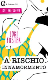 A rischio innamoramento