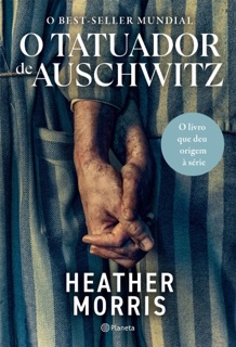 O tatuador de Auschwitz - 4ª Edição by Heather Morris