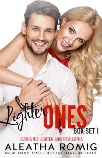 Lighter ONES by Aleatha Romig