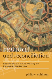 Revival and Reconciliation - Philip V. Bohlman