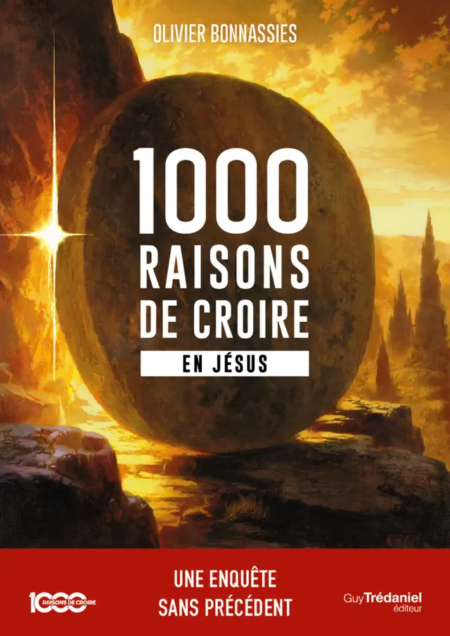 1000 raisons de croire en Jésus