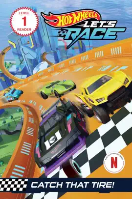 Read: Book Hot Wheels Let's Race: Catch That Tire!