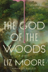 The God of the Woods - Liz Moore Cover Art