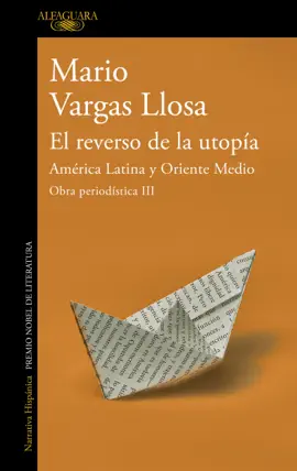 Read: El reverso de la Book utopía: América Latina y Oriente Medio (Obra periodística Vargas Llosa III)