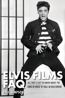 Elvis Films FAQ by Paul Simpson