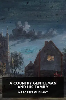 Read: A Country Gentleman and Book His Family