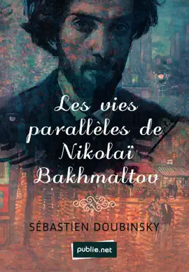 Read: Les vies parallèles de Book Nikolaï Bakhmaltov