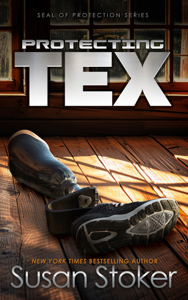 Protecting Tex - Susan Stoker Cover Art