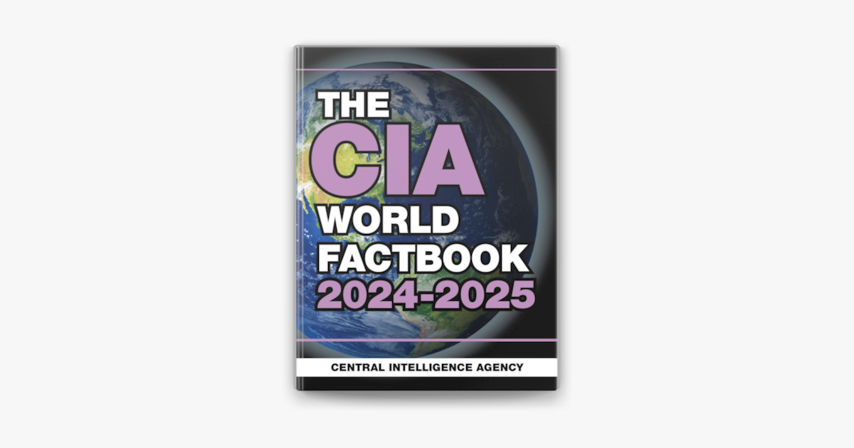 ‎The CIA World Factbook 20242025 by Central Intelligence Agency on