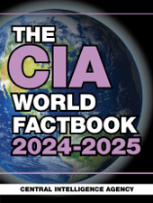 The CIA World Factbook 2024-2025 - Central Intelligence Agency Cover Art