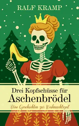 Read: Drei Book Kopfschüsse für Aschenbrödel