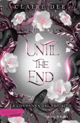 Until the end