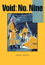 Void: No. Nine, Vol. 1 - Shima Shinya, Sean McCann & Abigail Blackman