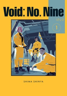 Void: No. Nine, Vol. 1 by Shima Shinya, Sean McCann & Abigail Blackman