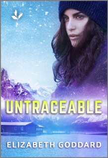Untraceable by Elizabeth Goddard